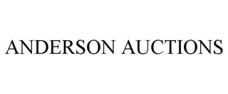 ANDERSON AUCTIONS