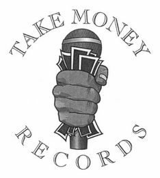 TAKE MONEY RECORDS