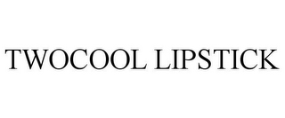 TWOCOOL LIPSTICK