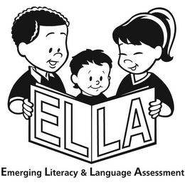 ELLA EMERGING LITERACY & LANGUAGE ASSESSMENT