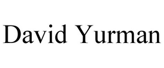DAVID YURMAN