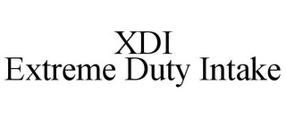 XDI EXTREME DUTY INTAKE