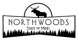 NORTHWOODS STATE OF MIND