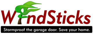 WINDSTICKS STORMPROOF THE GARAGE DOOR. SAVE YOUR HOME.