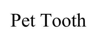 PET TOOTH