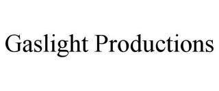 GASLIGHT PRODUCTIONS