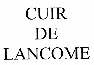 CUIR DE LANCOME