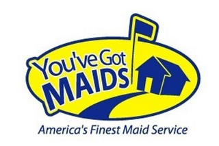 YOU'VE GOT MAIDS AMERICA'S FINEST MAID SERVICE