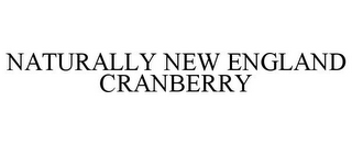 NATURALLY NEW ENGLAND CRANBERRY