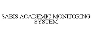 SABIS ACADEMIC MONITORING SYSTEM