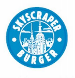 · SKYSCRAPER · BURGER