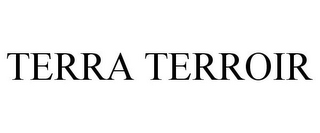 TERRA TERROIR