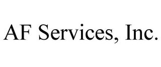 AF SERVICES, INC.