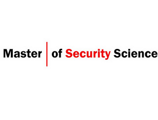 MASTER OF SECURITY SCIENCE