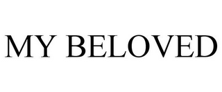 MY BELOVED