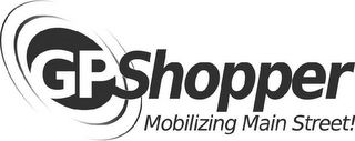 GPSHOPPER MOBILIZING MAIN STREET