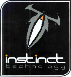 INSTINCT TECHNOLOGY