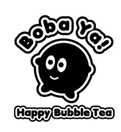 BOBA YA! HAPPY BUBBLE TEA