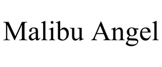 MALIBU ANGEL