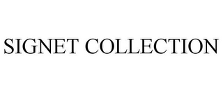 SIGNET COLLECTION