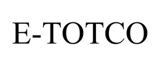 E-TOTCO