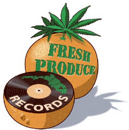 FRESH PRODUCE RECORDS