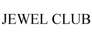 JEWEL CLUB