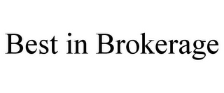 BEST IN BROKERAGE