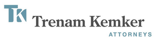 TK TRENAM KEMKER ATTORNEYS