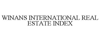 WINANS INTERNATIONAL REAL ESTATE INDEX