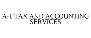 A-1 TAX AND ACCOUNTING SERVICES