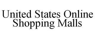 UNITED STATES ONLINE SHOPPING MALLS