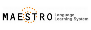 MAESTRO LANGUAGE LEARNING SYSTEM