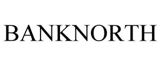 BANKNORTH