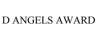 D ANGELS AWARD