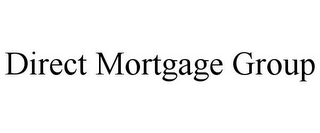 DIRECT MORTGAGE GROUP