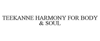 TEEKANNE HARMONY FOR BODY & SOUL