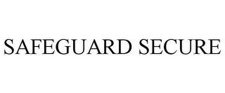 SAFEGUARD SECURE