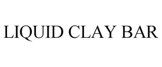 LIQUID CLAY BAR