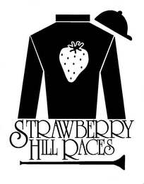 STRAWBERRY HILL RACES