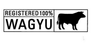 REGISTERED 100% WAGYU