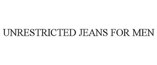 UNRESTRICTED JEANS FOR MEN