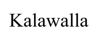KALAWALLA