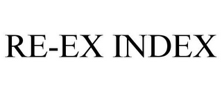 RE-EX INDEX