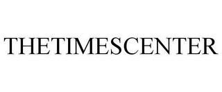 THETIMESCENTER