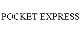 POCKET EXPRESS