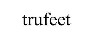 TRUFEET