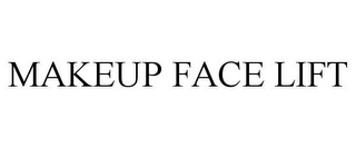 MAKEUP FACE LIFT