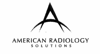 A AMERICAN RADIOLOGY SOLUTIONS