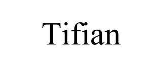 TIFIAN